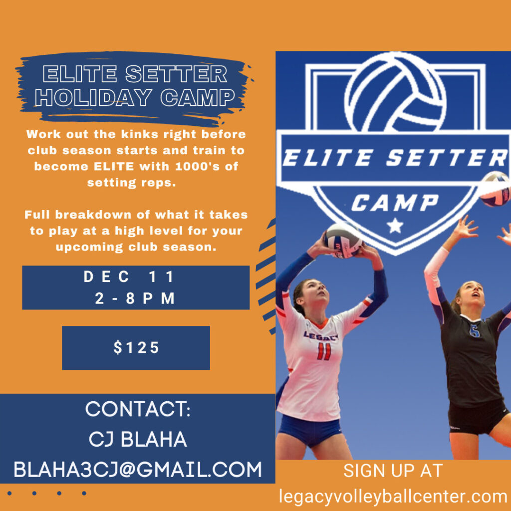 Register Now for our Elite Setters Camp! Legacy Volleyball Center